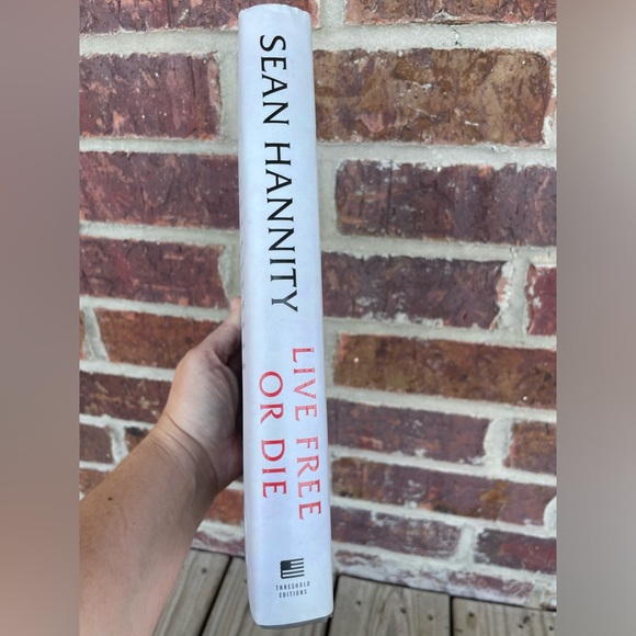 Sean Hannity Live Free Or Die Hardcover Book - Picture 4 of 10